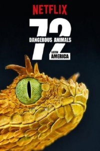 Cover 72 Dangerous Animals: Latin America, Poster 72 Dangerous Animals: Latin America