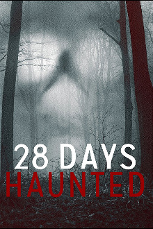 28 Days Haunted, Cover, HD, Serien Stream, ganze Folge