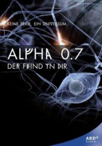 Cover Alpha 0.7 – Der Feind in Dir, TV-Serie, Poster