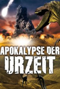 Cover Apokalypse der Urzeit, Poster Apokalypse der Urzeit