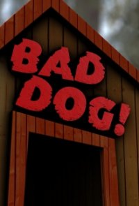 Bad Dog! Cover, Poster, Bad Dog! DVD