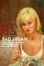 Cover Bad Vegan: Berühmt und betrogen, Poster Bad Vegan: Berühmt und betrogen