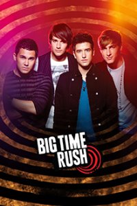 Cover Big Time Rush, TV-Serie, Poster