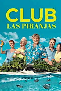 Club Las Piranjas Cover, Poster, Blu-ray,  Bild
