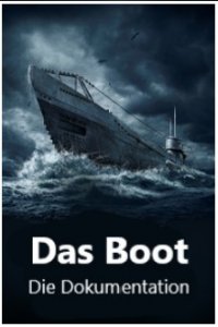 Das Boot – Die Dokumentation Cover, Poster, Blu-ray,  Bild
