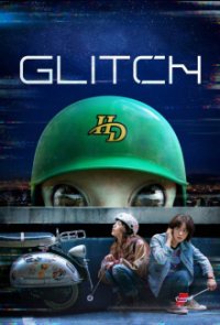 Glitch (2022) Cover, Stream, TV-Serie Glitch (2022)