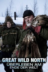 Great Wild North – Überleben am Ende der Welt Cover, Poster, Blu-ray,  Bild