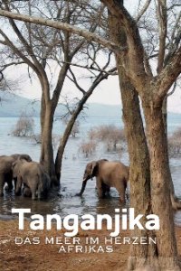 Cover Tanganjika – Das Meer im Herzen Afrikas, TV-Serie, Poster