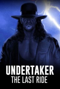 Undertaker: The Last Ride Cover, Undertaker: The Last Ride Poster