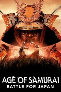 Zeitalter der Samurai: Kampf um Japan Cover, Stream, TV-Serie Zeitalter der Samurai: Kampf um Japan